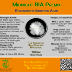 Midnight RIA [ Rhizomorphic Inducing Agar label